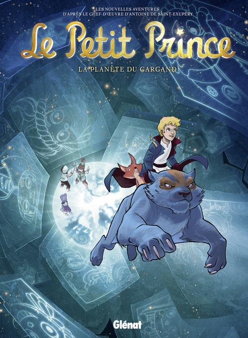 LE PETIT PRINCE - TOME 15 - LA PLANETE DU GARGAND