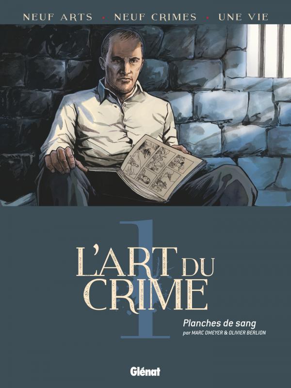 L'ART DU CRIME - TOME 01 - PLANCHES DE SANG