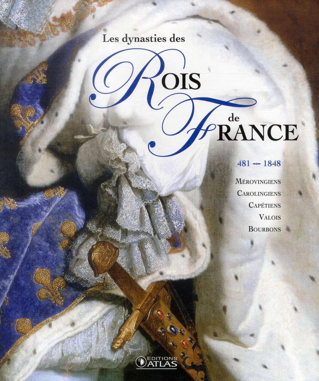 LES DYNASTIES DES ROIS DE FRANCE