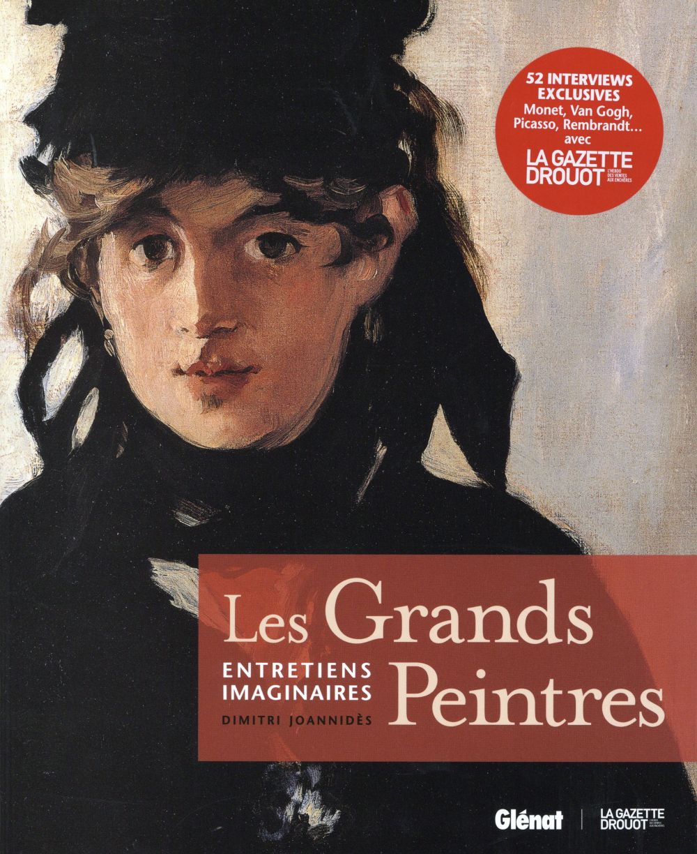 LES GRANDS PEINTRES, ENTRETIENS IMAGINAIRES