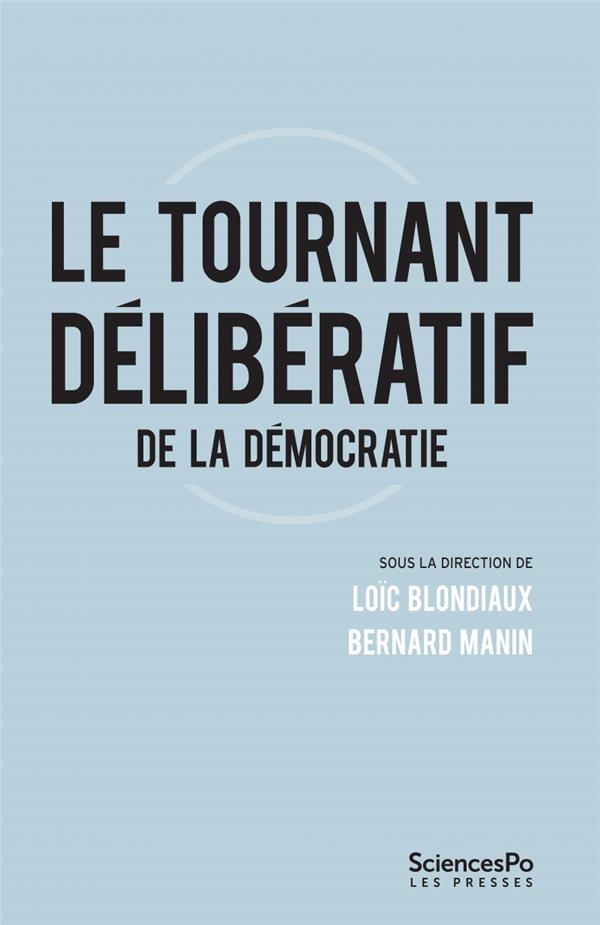 LE TOURNANT DELIBERATIF