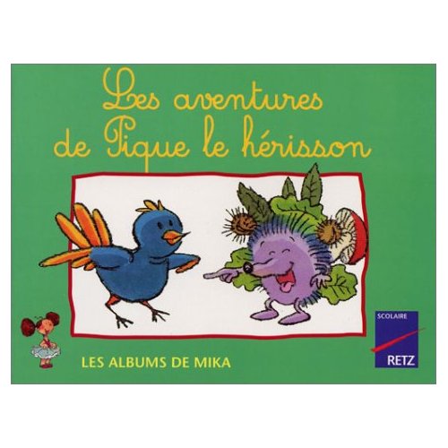 METHODE DE LECTURE CP : LES AVENTURES DE PIQUE LE HERISSON