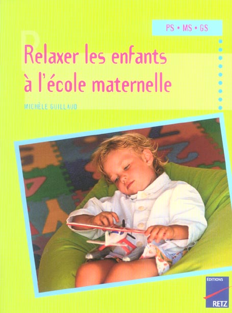 RELAXER LES ENFANTS A L'ECOLE MATERNELLE