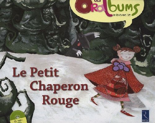 LE PETIT CHAPERON ROUGE (+ CD AUDIO)