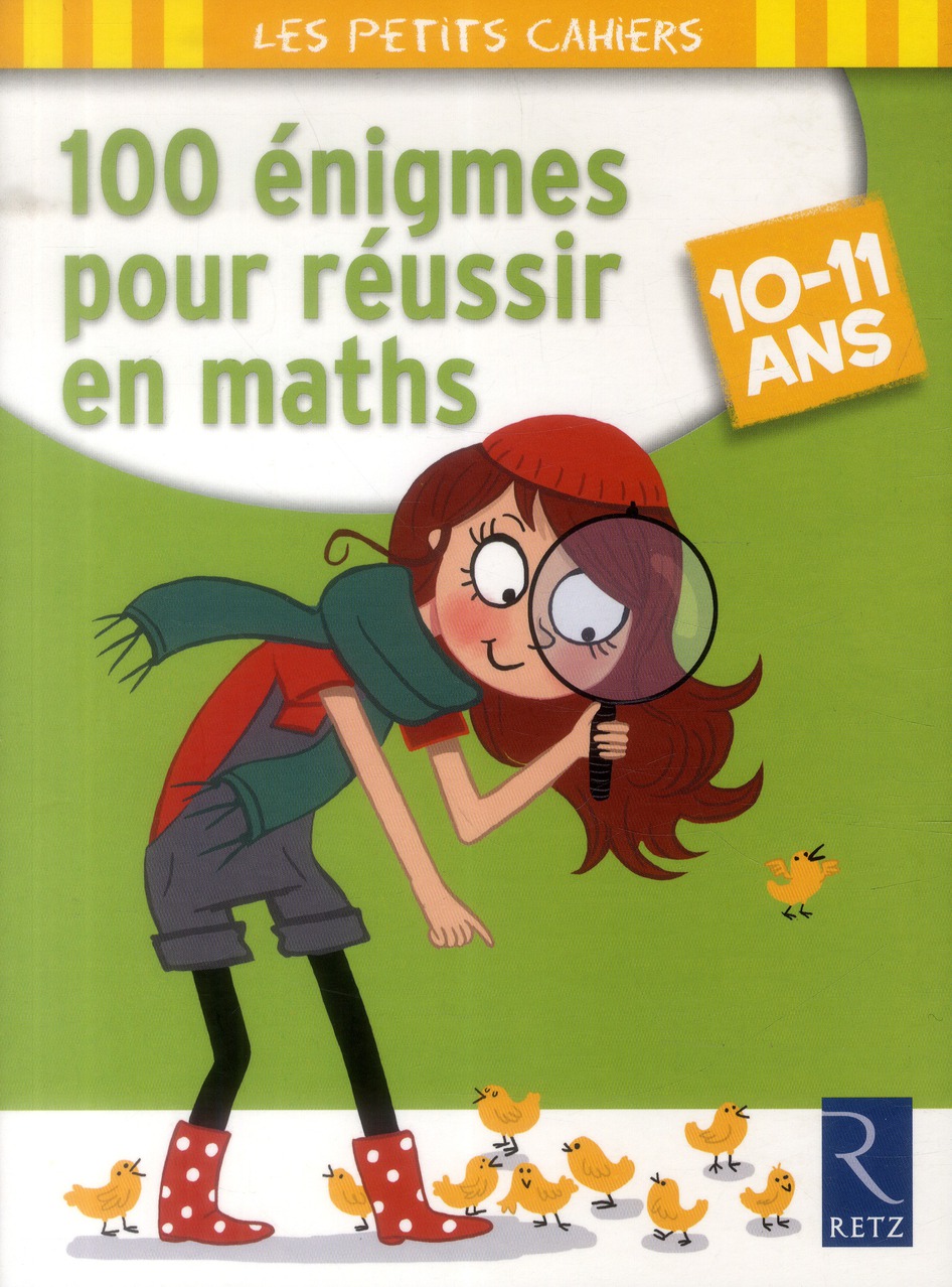 100 ENIGMES POUR REUSSIR EN MATHS