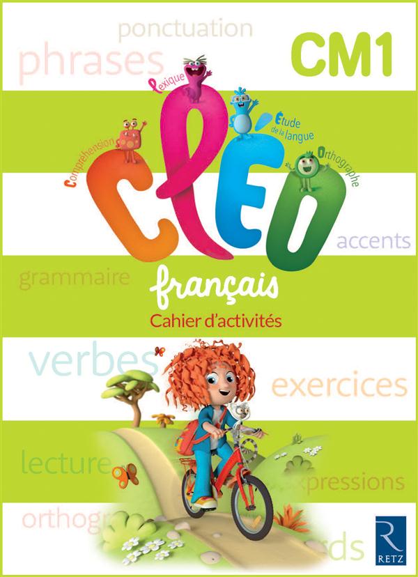 CLEO FRANCAIS CAHIER D'ACTIVITES CM1 CYCLE 3