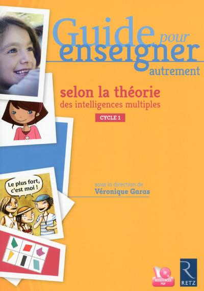 GUIDE POUR ENSEIGNER AUTREMENT SELON LA THEORIE DES INTELLIGENCES MULTIPLES MATERNELLE (+ DVD)
