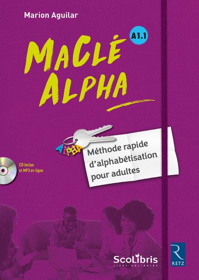MACLE ALPHA MANUEL DE LECTURE POUR ADULTES + CD