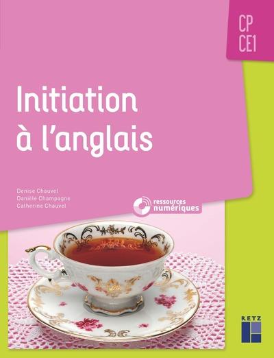 INITIATION A L'ANGLAIS CP/CE1 + CD-ROM + TELECHARGEMENT