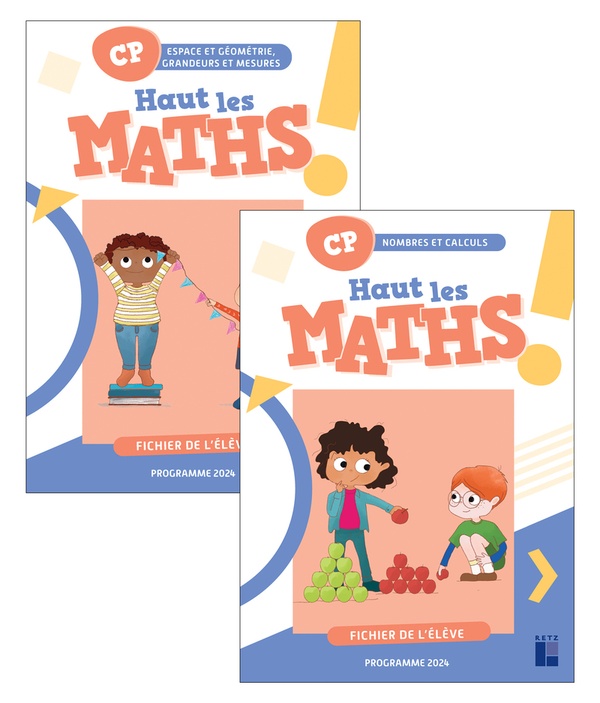 HAUT LES MATHS CP - FICHIER DE L'ELEVE EN 2 VOLUMES ED 2024