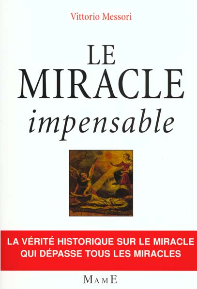 LE MIRACLE IMPENSABLE