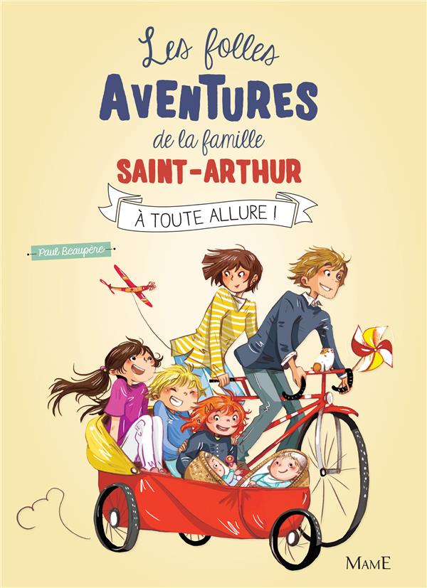 LES FOLLES AVENTURES DE LA FAMILLE SAINT ARTHUR 2 - A TOUTE ALLURE !