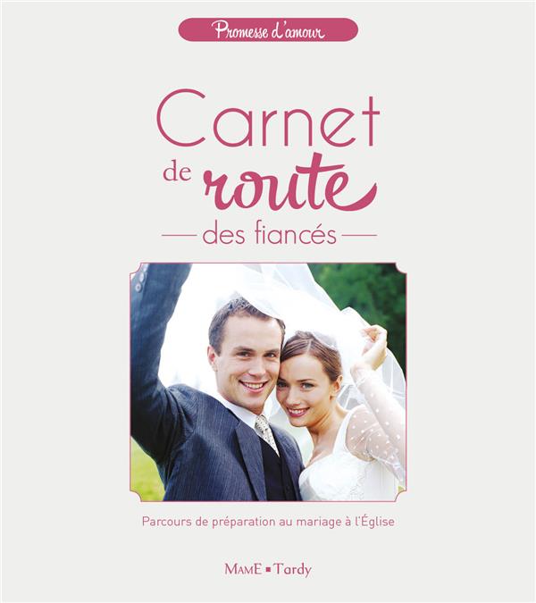 CARNET DE ROUTE DES FIANCES - NE