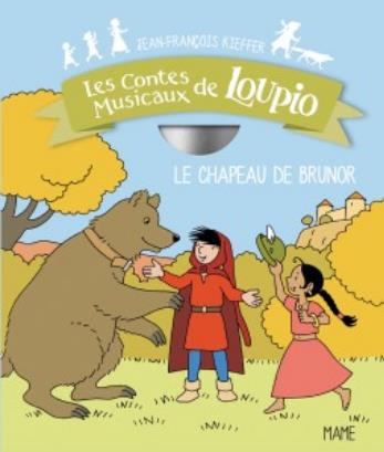 LE CHAPEAU DE BRUNOR (+CD)