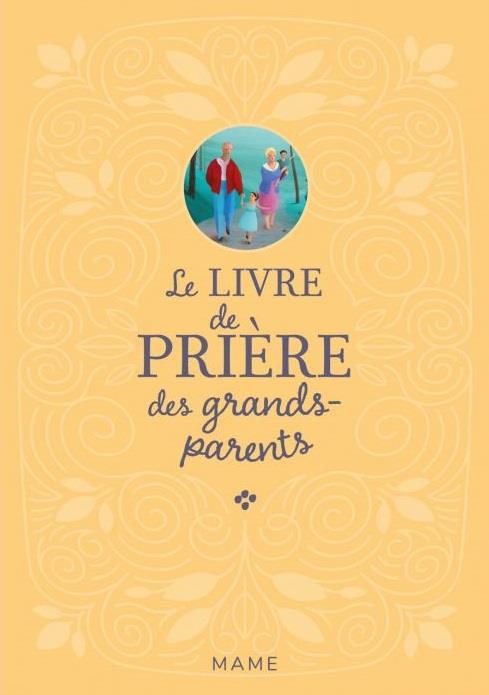 LE LIVRE DE PRIERE DES GRANDS-PARENTS