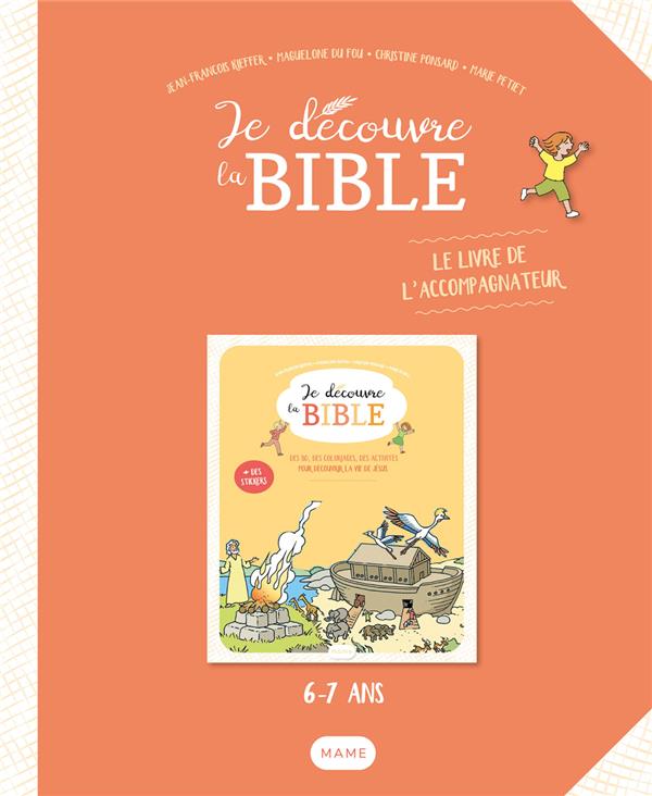 JE DECOUVRE LA BIBLE  LIVRE DE L ANIMATEUR