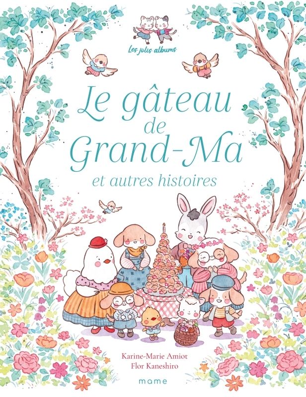 LE GATEAU DE GRAND-MA ET AUTRES HISTOIRES