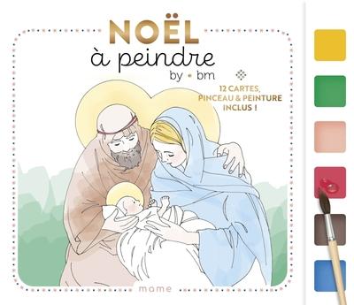 NOEL A PEINDRE