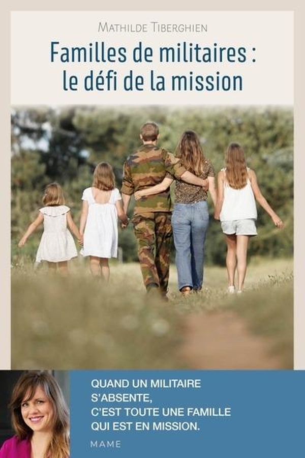 FAMILLES DE MILITAIRES : LE DEFI DE LA MISSION