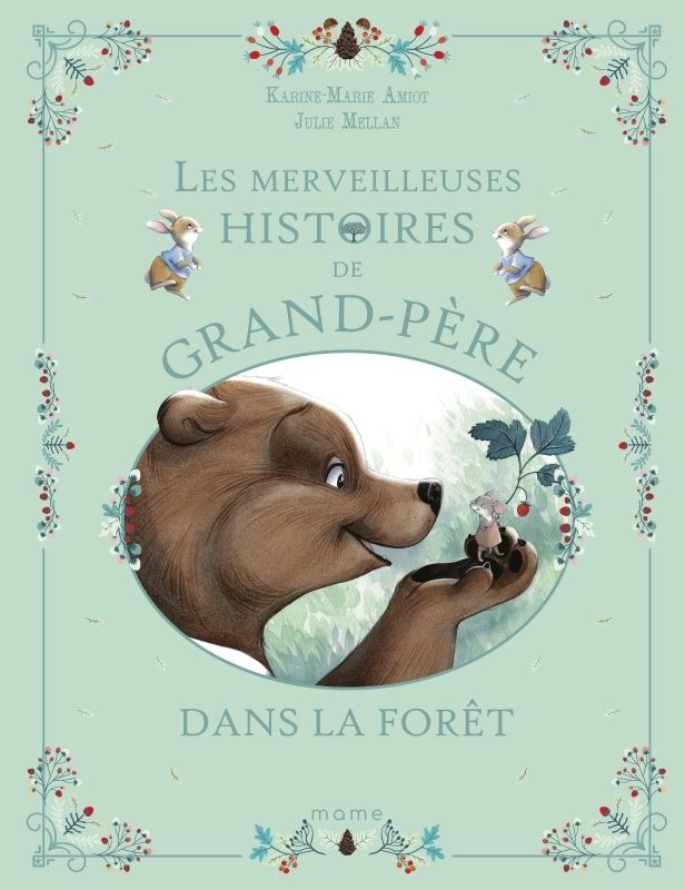 LES MERVEILLEUSES HISTOIRES DE GRAND-PERE DANS LA FORET