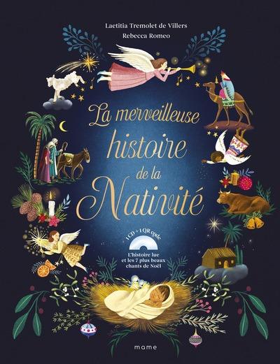 LA MERVEILLEUSE HISTOIRE DE LA NATIVITE + CD NE