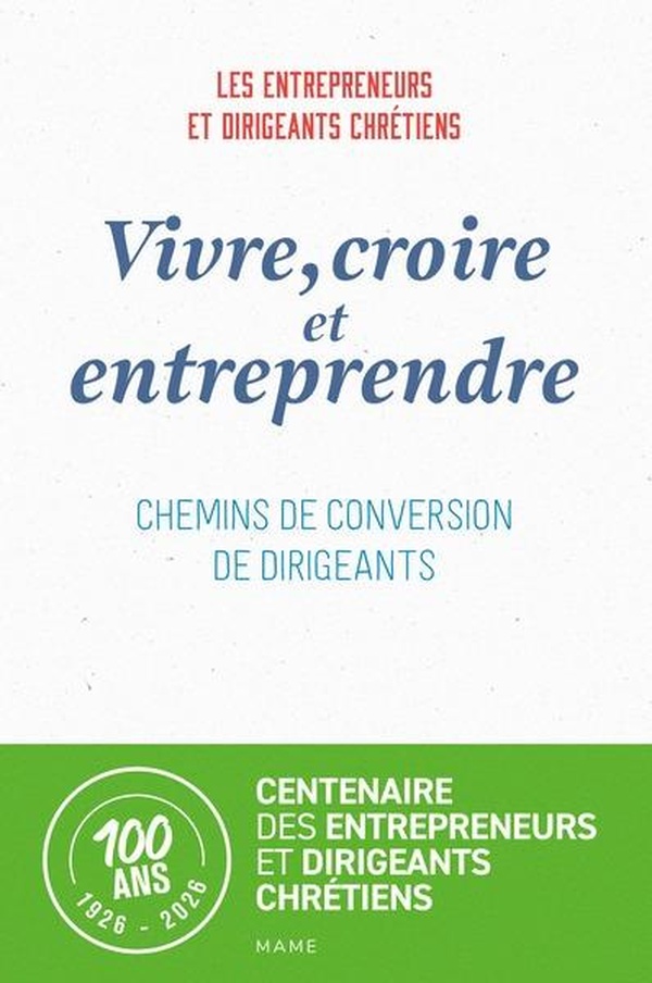 VIVRE, CROIRE ET ENTREPRENDRE