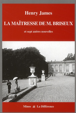 LA MAITRESSE DE M. BRISEUX ET SEPT AUTRES NOUVELLES - VOLUME 1 : LA FRANCE