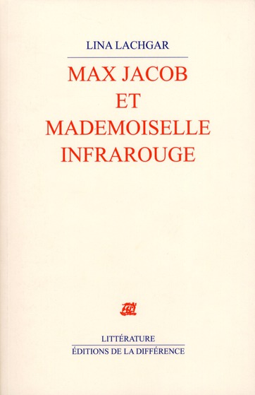 MAX JACOB ET MADEMOISELLE INFRAROUGE