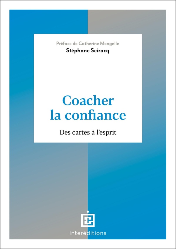 COACHER LA CONFIANCE - DES CARTES A L'ESPRIT