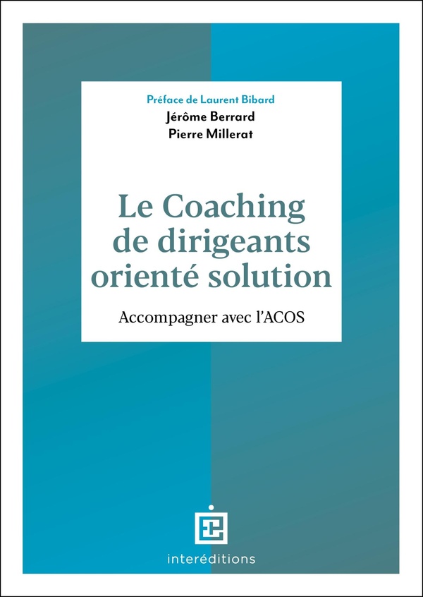 LE COACHING DE DIRIGEANTS ORIENTE SOLUTION - ACCOMPAGNER AVEC L'ACOS