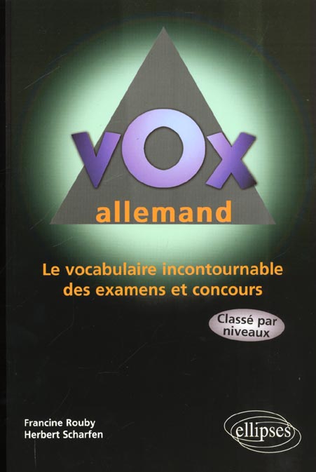 VOX ALLEMAND - LE VOCABULAIRE INCONTOURNABLE DES EXAMENS ET CONCOURS