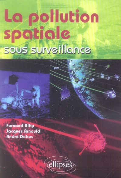 LA POLLUTION SPATIALE SOUS SURVEILLANCE