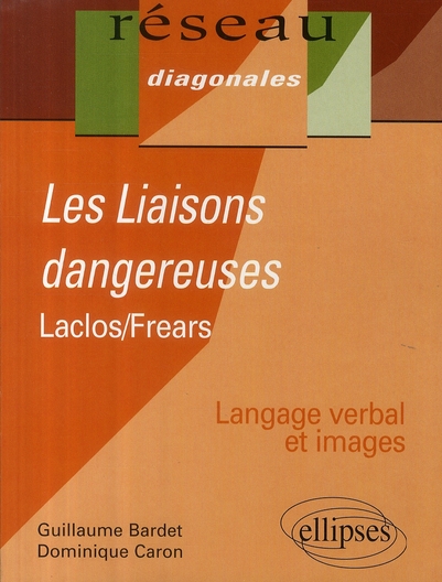 LACLOS/FREARS, LES LIAISONS DANGEREUSES
