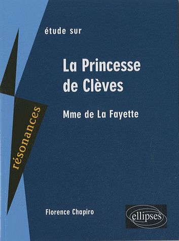 MADAME DE LA FAYETTE, LA PRINCESSE DE CLEVES