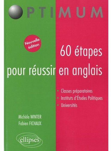 60 ETAPES POUR REUSSIR EN ANGLAIS - NOUVELLE EDITION