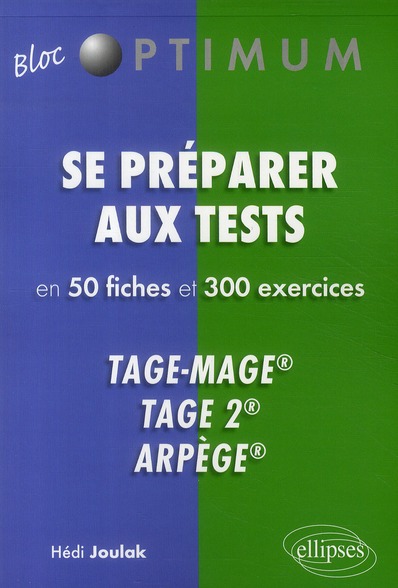 SE PREPARER AUX TESTS EN 50 FICHES ET 300 EXERCICES TAGE-MAGE , TAGE 2 , ARPEGE