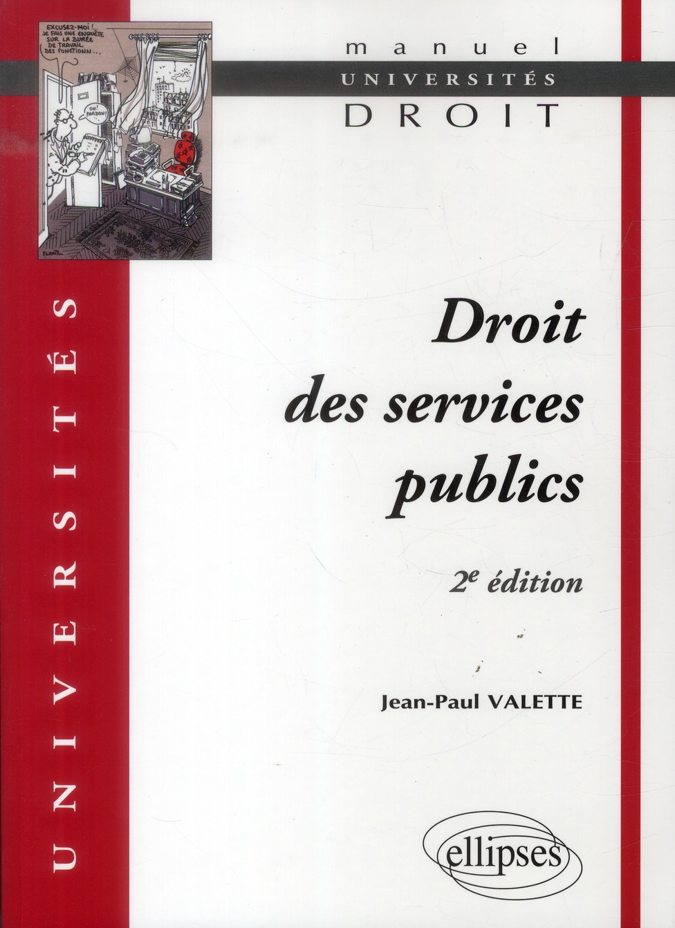 DROIT DES SERVICES PUBLICS. 2E EDITION