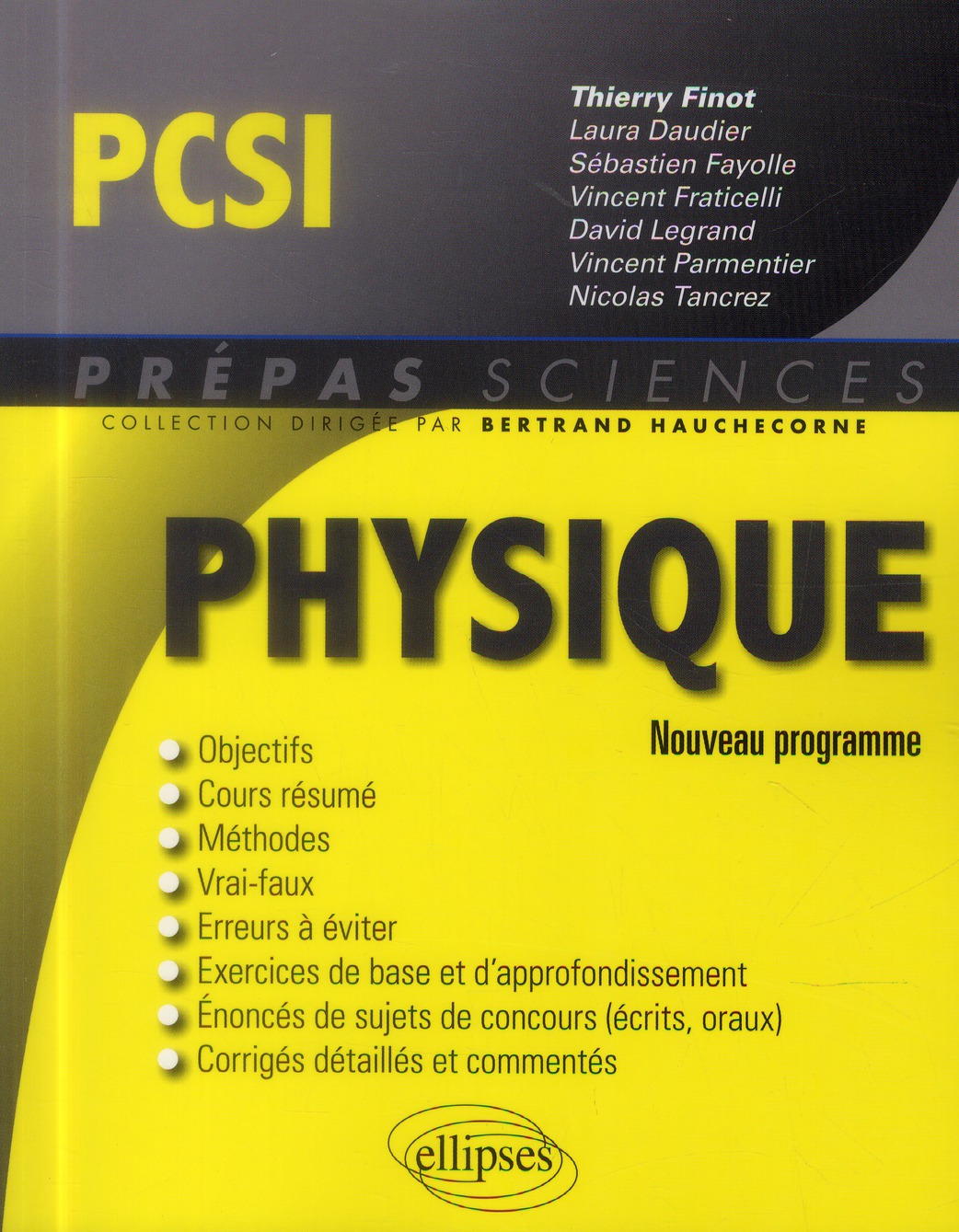 PHYSIQUE PCSI - CONFORME AU NOUVEAU PROGRAMME 2013