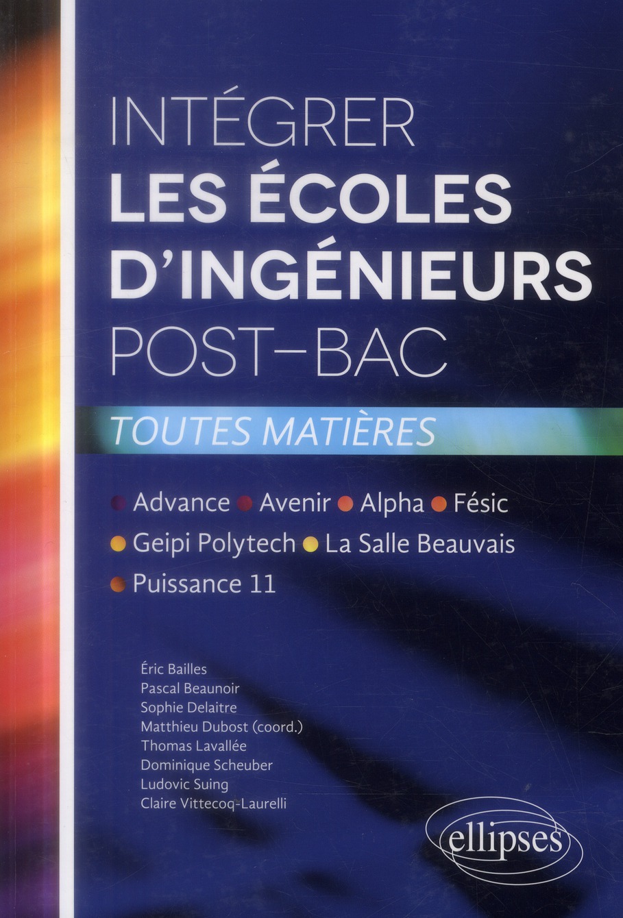 INTEGRER LES ECOLES D'INGENIEURS POST-BAC  AADVANCE, AVENIR, ALPHA, FESIC, GEIPI POLYTECH, LA SALLE