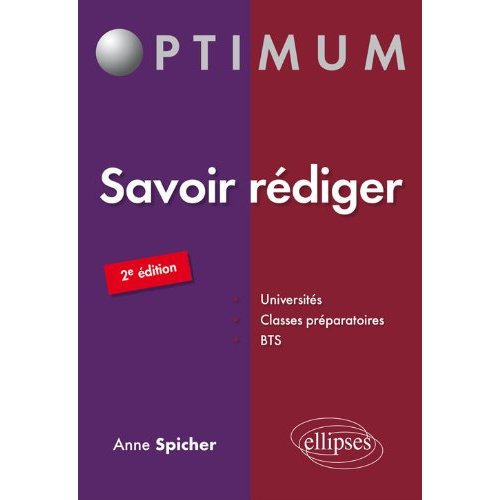 SAVOIR REDIGER. LES TECHNIQUES POUR ECRIRE AVEC CLARTE ET EFFICACITE - 2E EDITION