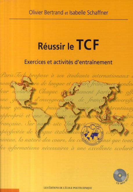 REUSSIR LE TCF - EXERCICES ET ACTIVITES D'ENTRAINEMENT