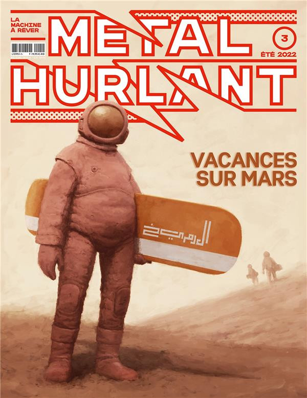 METAL HURLANT N  3 - VACANCES SUR MARS