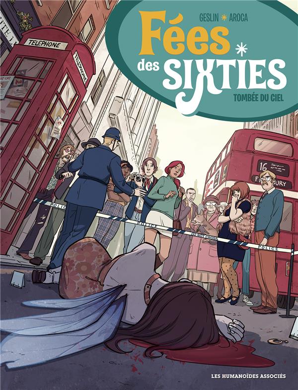FEES DES SIXTIES T3 - TOMBEE DU CIEL