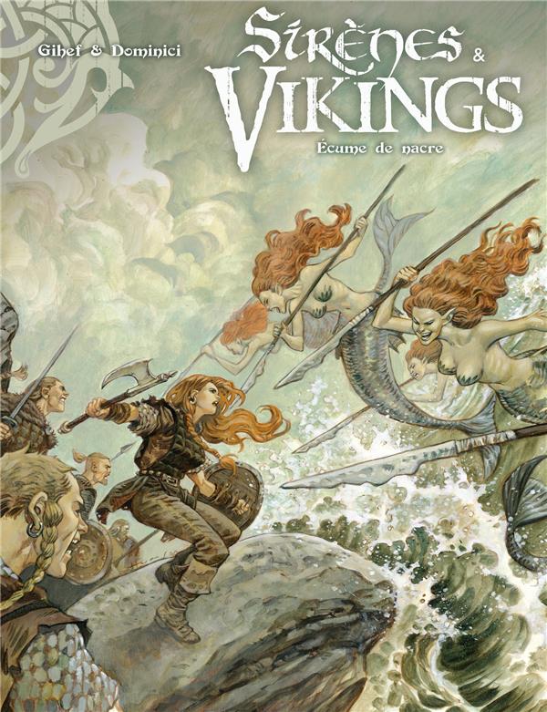 SIRENES ET VIKINGS T2 - ECUME DE NACRE