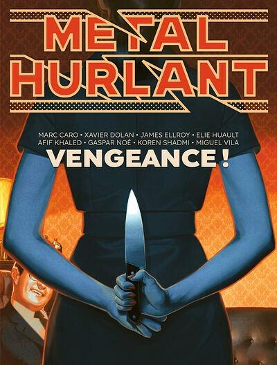 METAL HURLANT N 13 - VENGEANCE