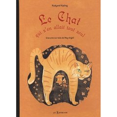 LE CHAT QUI S'EN ALLAIT TOUT SEUL (AU BERCEAU DU MONDE)
