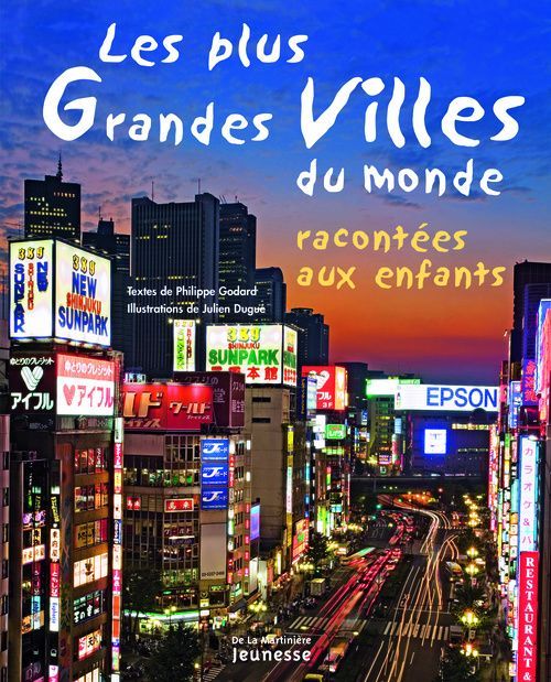 PLUS GRANDES VILLES DU MONDE. RACONTEES AUX ENFANTS (LES)