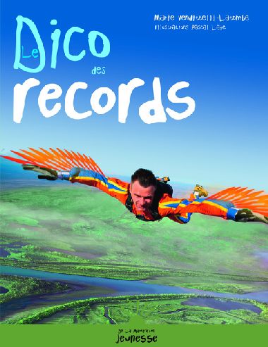 DICO DES RECORDS (LE)