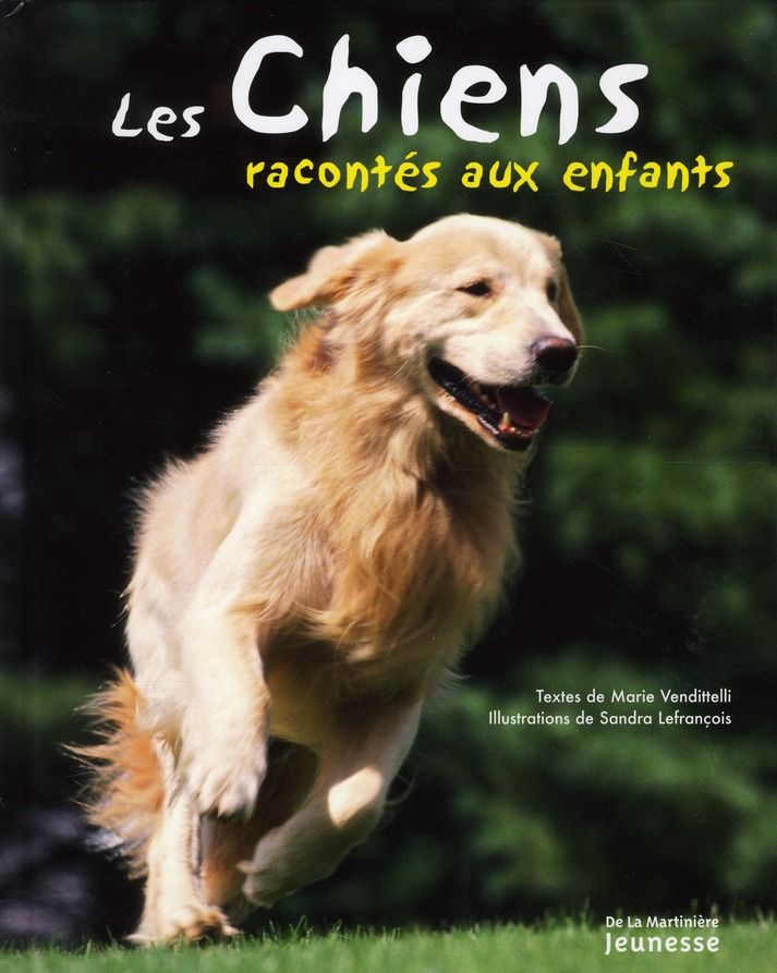 CHIENS RACONTES AUX ENFANTS (LES)