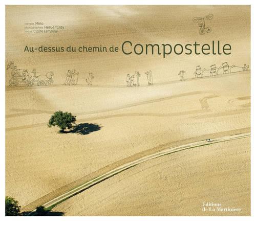 AU-DESSUS DU CHEMIN DE COMPOSTELLE